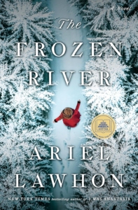The cover of the novel The Frozen River by Ariel Lawhon.