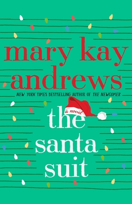 The cover of the novel The Santa Suit by Mary Kay Andrews.