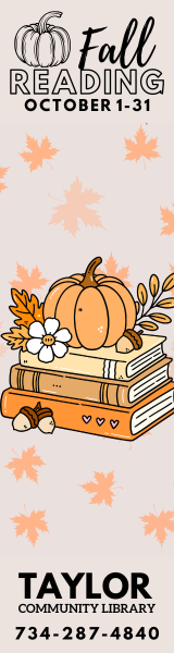 Fall 2025 tall ad Fall Reading Challenge ad. Gray background with orange leaves floating throughout. In the foreground is a stack of 3 books in variant orange and yellow tones, with a pumpkin on top. In bold at the top reads "Fall Reading October 1-31". At the bottom in bold reads "Taylor Community Library, 734-287-4840".