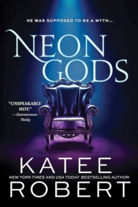 Book cover for "Neon Gods" by Katee Robert