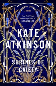 Cover art for the novel Shrines of Gaiety by Kat Atkinson