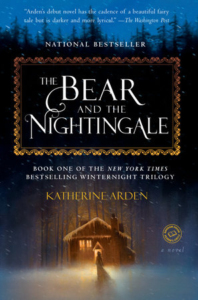 The cover of the novel the Bear and the Nightingale by Katherine Arden