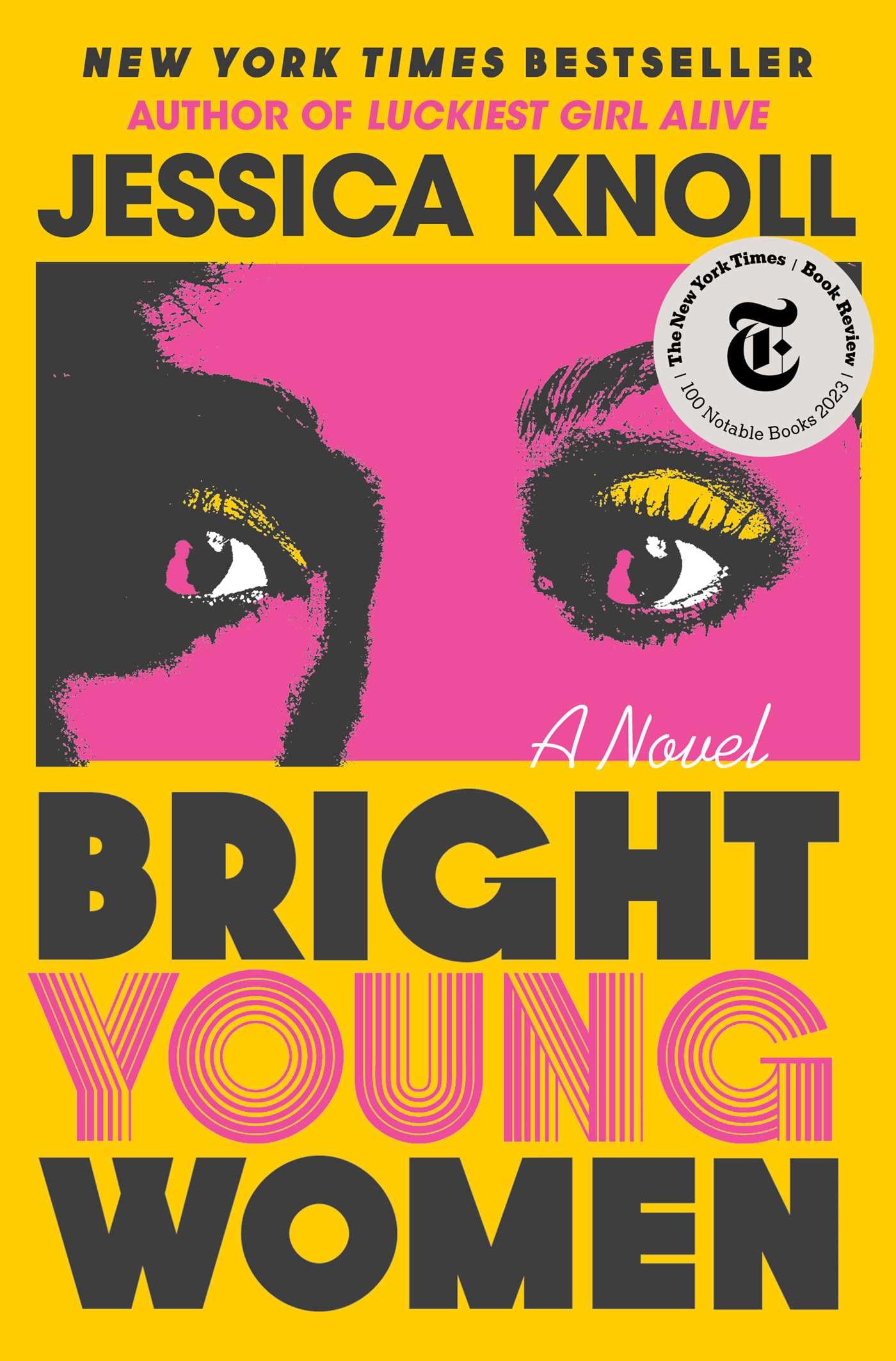 Cover of Bright Young Women by Jessica Knoll