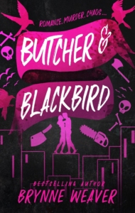 Cover of Butcher and Blackbird by Brynne Weaver