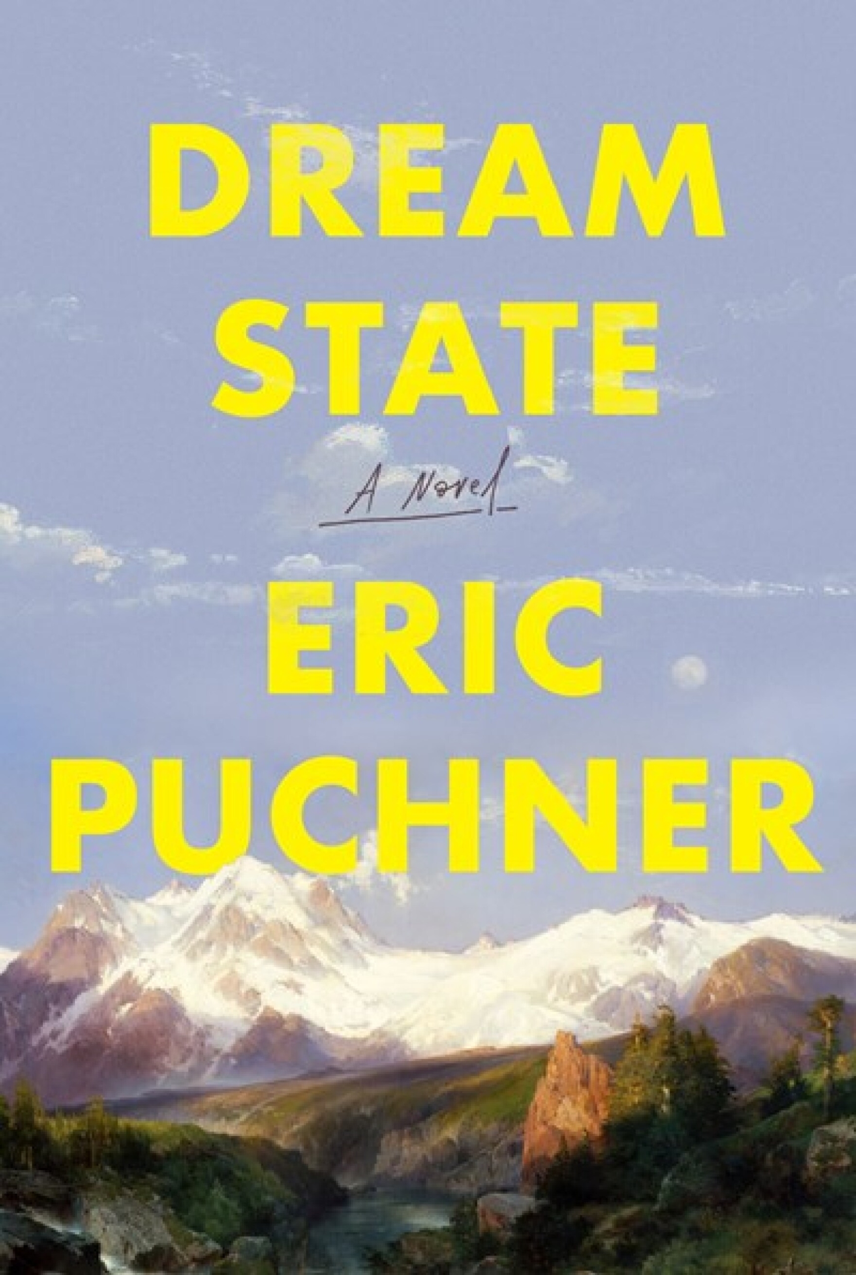 The cover of the novel Dream State by Eric Puchner.