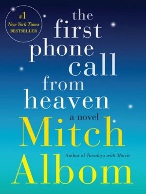 The cover of The First Phone Call from Heaven by Mitch Albom.